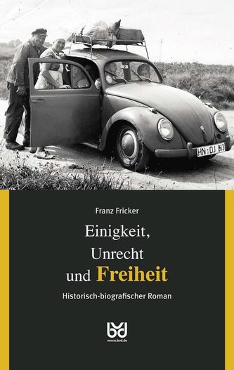 Einigkeit, Unrecht und Freiheit, Band 3