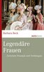 Legendäre Frauen