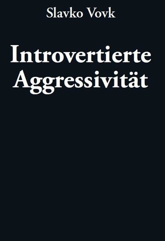 Introvertierte Aggressivität