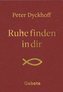 Ruhe finden in dir