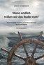 Wann endlich reißen wir das Ruder rum?