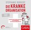 Die kranke Organisation