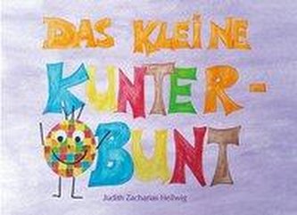 Das kleine Kunterbunt