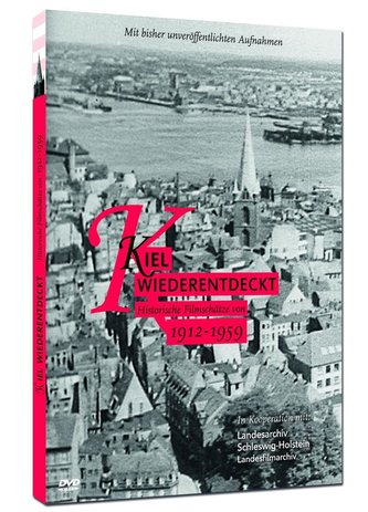 Kiel Wiederentdeckt