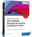SAP S/4HANA Financial Accounting Certification Guide