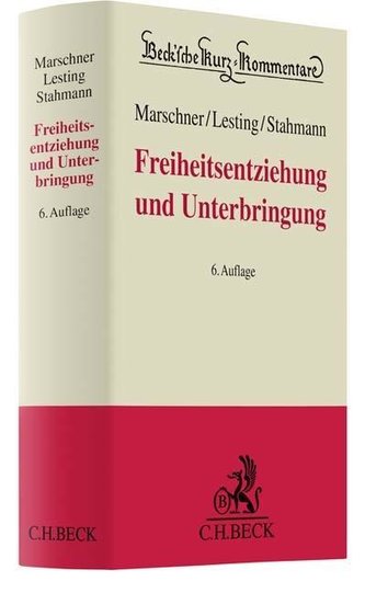 Freiheitsentziehung und Unterbringung
