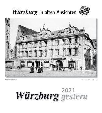 Würzburg gestern 2021  Kalender