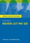 Never Let Me Go von Kazuo Ishiguro.
