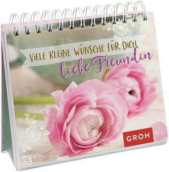 Viele kleine Wünsche für dich, liebe Freundin