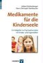 Medikamente für die Kinderseele