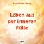 Leben aus der inneren Fülle