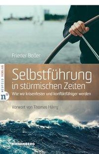 Selbstführung in stürmischen Zeiten