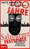 100 Jahre Salzburger Festspiele