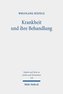 Krankheit und ihre Behandlung