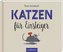 Katzen für Einsteiger
