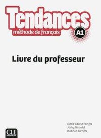 Tendances A1. Livre du professeur