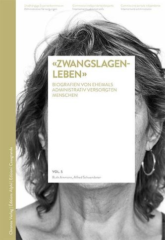 «Zwangslagenleben»