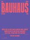 Unser Bauhaus-Erbe / Our Bauhaus Heritage