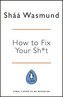 How to Fix Your Sh*t