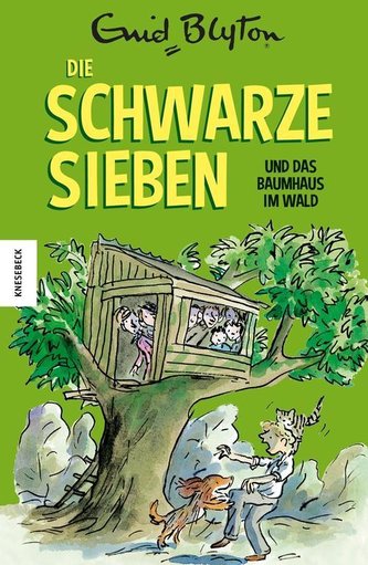 Die Schwarze Sieben und das Baumhaus im Wald