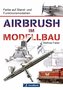 Airbrush im Modellbau
