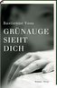 Grünauge sieht dich