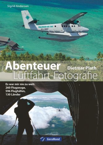 Abenteuer Luftfahrt-Fotografie