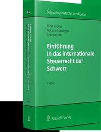 Einführung in das internationale Steuerrecht der Schweiz