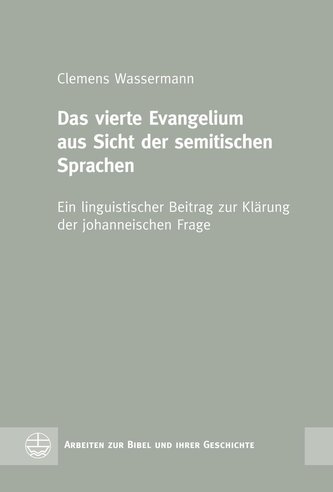 Das vierte Evangelium aus Sicht der semitischen Sprachen