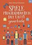 Spiele programmieren mit Unity ganz leicht