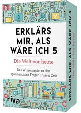 Erklärs mir, als wäre ich 5 - Die Welt von heute