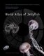 World Atlas of Jellyfish