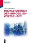 Digitale Transformation der Immobilienwirtschaft