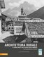 Architettura rurale a Livinallongo, Colle Santa Lucia e Ampezzo