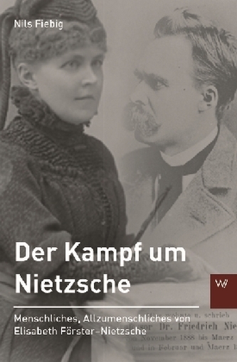 Der Kampf um Nietzsche