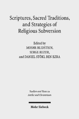 Scriptures, Sacred Traditions, and Strategies of Religious Subversion