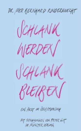 Schlank werden - schlank bleiben