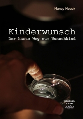 Kinderwunsch - der harte Weg zum Wunschkind