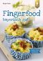 Fingerfood - bayerisch gut