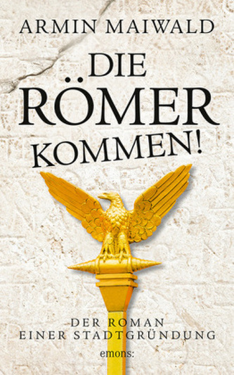 Die Römer kommen! Die Römer kommen!