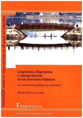 Lingüística Migratoria e Interpretación en los Servicios Públicos