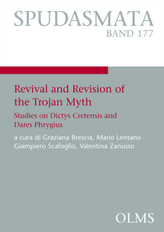 Revival and Revision of the Trojan Myth