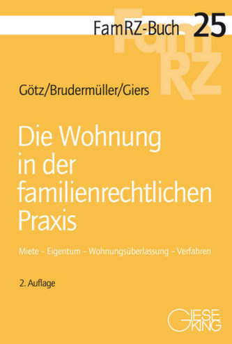 Die Wohnung in der familienrechtlichen Praxis