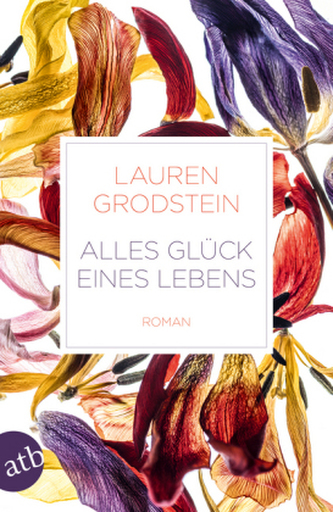 Alles Glück eines Lebens Alles Glück eines Lebens