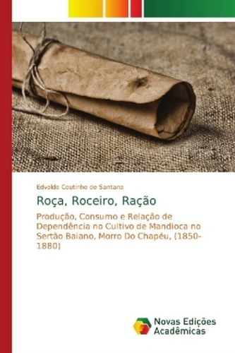 Roça, Roceiro, Ração