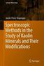 Spectroscopic Methods in the Study of Kaolin Minerals and Their Modifications
