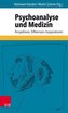 Psychoanalyse und Medizin