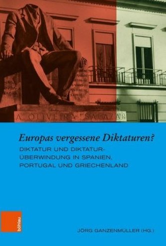 Europas vergessene Diktaturen? Europas vergessene Diktaturen?