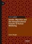 Gender, Migration and the Intergenerational Transfer of Human Wellbeing