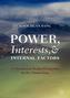 Power, Interests, and Internal Factors